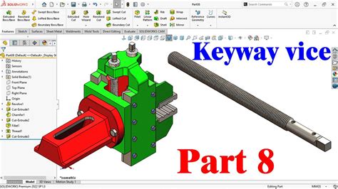 Design Of Screw Keyway Vice Part8 In Solidworks 😀😀😀 Youtube