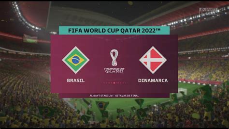 Fifa 23 Copa Do Mundo Qatar 2022 Oitavas De Final Brasil X Dinamarca 4k Assistir Youtube