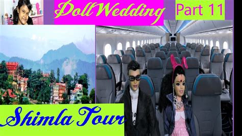 dolls wedding video part  raj simran  shimla