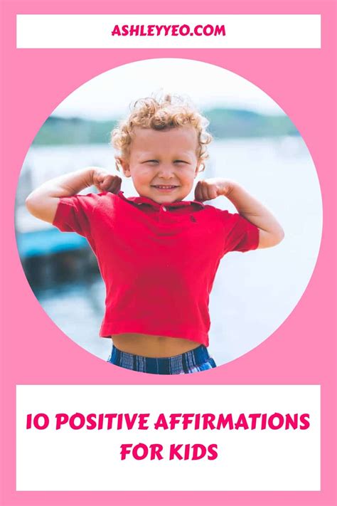 10 Positive Affirmations for Kids - Ashley Yeo