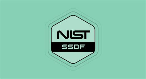 Nist Ssdf 1 1 A Brief Overview Of The Final Version