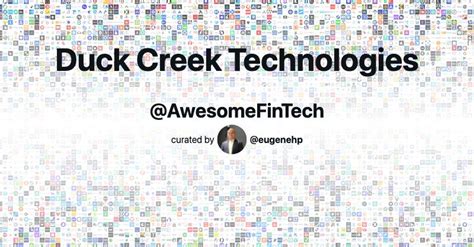 Duck Creek Technologies Awesome Fintech