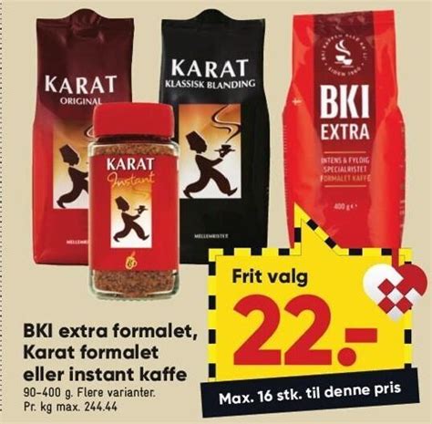 Bki Extra Formalet Karat Formalet El Instant Kaffe Tilbud Hos Bilka