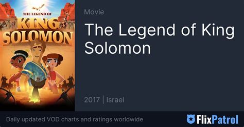 The Legend Of King Solomon Streaming Flixpatrol