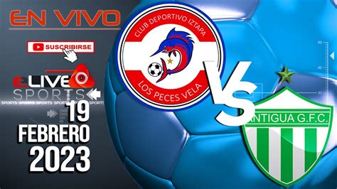 Deportivo Iztapa Vs Antigua Gfc En Vivo I Guatemala Liga