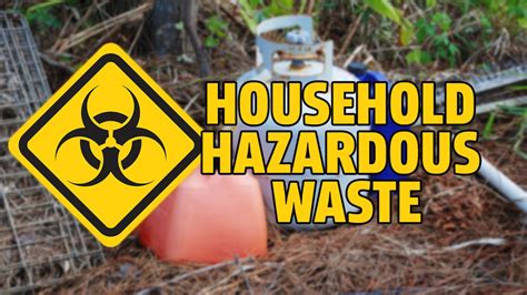 How To Dispose Of Household Hazardous Waste Dumpster Rental Inc