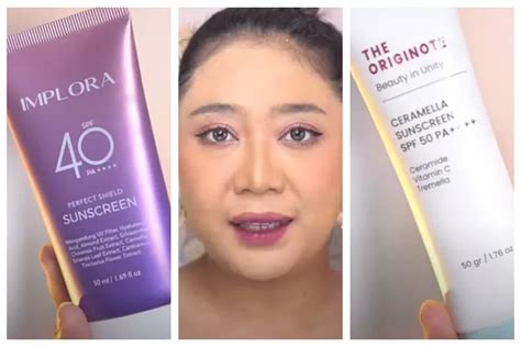 Wanita Ini Battle Review Sunscreen Viral Implora Vs The Originate