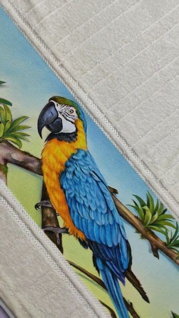 Tao Parrot Instagram Videos Painting On Fabric Towels Craft Cute