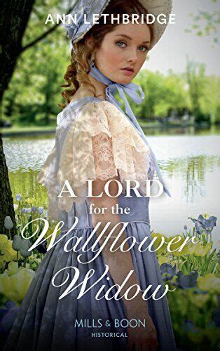 A Lord For The Wallflower Widow The Widows Of Westram Bo By