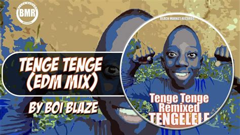 Tenge Tenge Tengelele By Boi Blaze Tenge Tenge Remix Funny Video Youtube