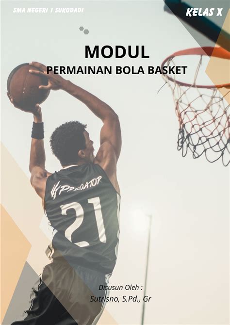 Materi 1 Permainan BOLA Basket Kelas X Modul Permainan Bola Basket