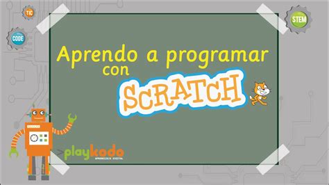 Descargar E Instalar Scratch En Tu Computadora Curso Gratuito De