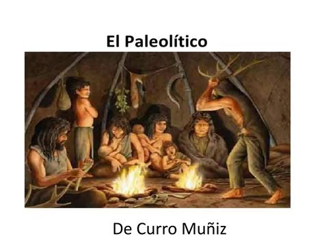 Trabajo Del Paleolitico Curro PPT Descarga Gratuita