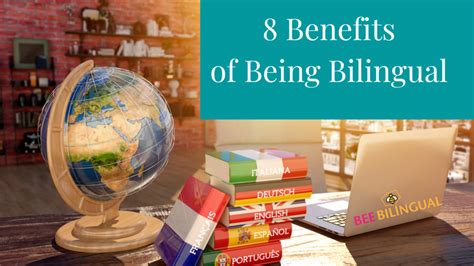 8 Benefits Of Being Bilingual Bee Bilingual