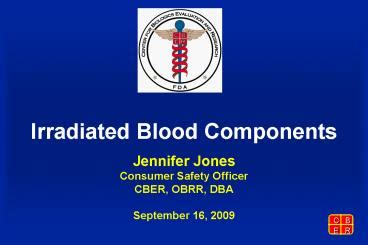 PPT – Irradiated Blood Components PowerPoint presentation | free to ...