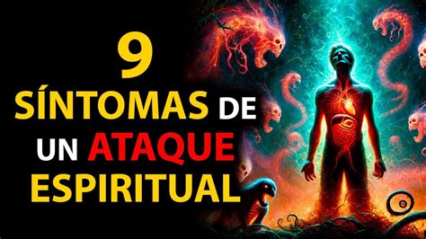 Sintomas De Ataque Espiritual - 9 Síntomas que Nos ALERTAN de Un ATAQUE Espiritual - YouTube