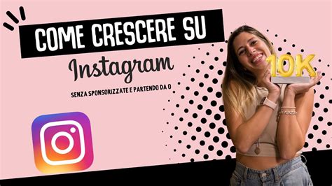 Come Crescere Su Instagram Partendo Da Nel Youtube