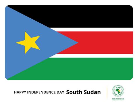 Happy Independence Day South Sudan - IGAD