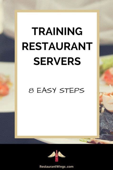 Training Restaurant Servers In 8 Easy Steps Restaurant Wings