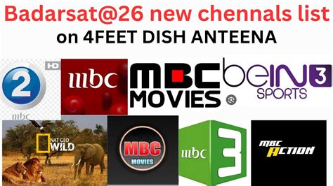 New Chennals List Of Badarsat 26East Ku Band Satellite On 4feet Dish