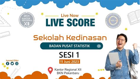 LIVE SCORE SELEKSI KOMPETENSI DASAR SEKDIN TILOK KANREG XII BKN 11