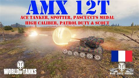 Amx T Ace Tanker Pascucci S High Caliber Patrol Duty Scout