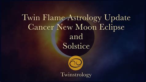 Cancer New Moon Eclipse Solstice Youtube