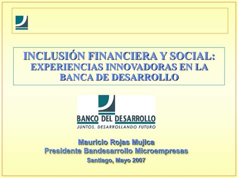 PPT INCLUSIÓN FINANCIERA Y SOCIAL EXPERIENCIAS INNOVADORAS EN LA