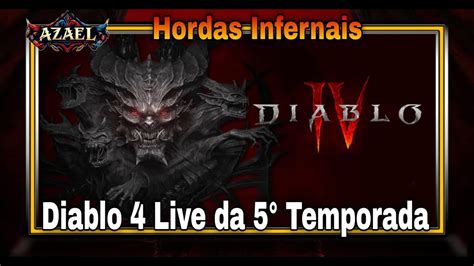 Live Diablo Temporada Das Hordas Infernais Vire Membro Pra