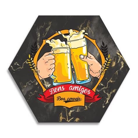 Placa Decorativa Hexagonal Bons Amigos Boa Cerveja 25x22 Cm Leroy