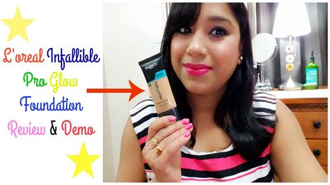 L Oreal Infallible Pro Glow Foundation Review Demo YouTube