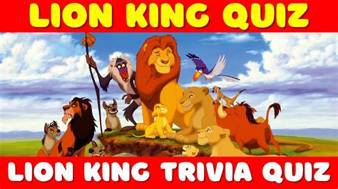 Lion King Quiz Lion King Trivia Quiz The Lion King Film Youtube