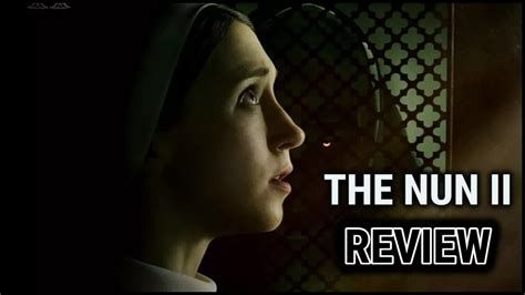 The Nun 2 Review सिहरन पैदा नहीं करती द नन 2 कॉन्ज्युरिंग यूनिवर्स