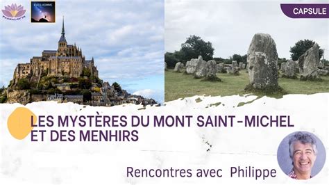 LES MYSTERES DU MONT SAINT MICHEL ET DES MENHIRS YouTube