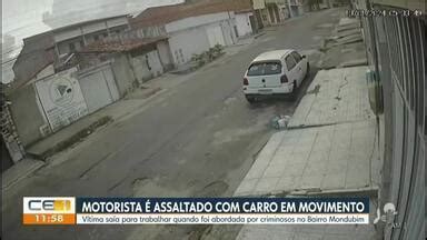 CETV 1ª Edição Fortaleza Criminosos assaltam motorista carro em