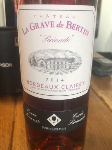 Ch Teau La Grave De Bertin Cuv E S R Nade Bordeaux Clairet Vivino Us