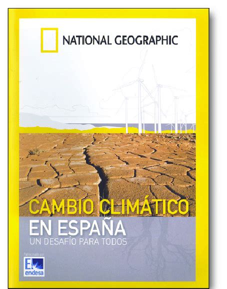 Documental Cambio climático en España de National Geographic ...