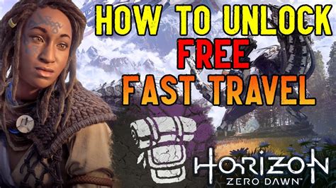 How To Unlock Free Fast Travel In Horizon Zero Dawn Golden Fast Travel