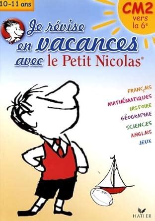 Amazon Fr Je R Vise En Vacances Avec Le Petit Nicolas Cm Vers La E