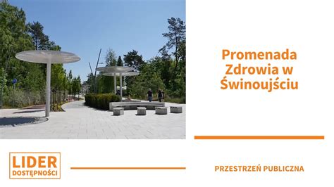 Lider Dostępności 2023 Promenada Zdrowia w Świnoujściu YouTube