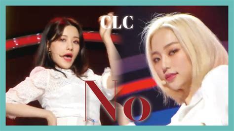 HOT CLC No 씨엘씨 No Show Music core 20190216 YouTube