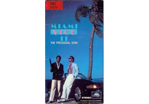 Miami Vice Ii The Prodigal Son On Mca Universal Home Video United