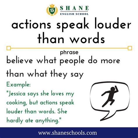 Actions Speak Louder Than Words Examples