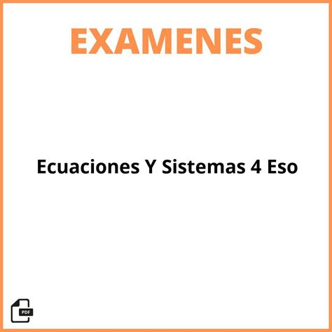 Examen Ecuaciones Y Sistemas Eso Pdf