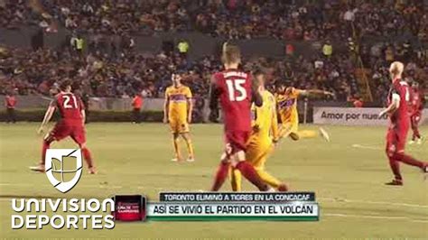 Crónica de una desilusión Toronto acabó con el sueño de Tigres llamado