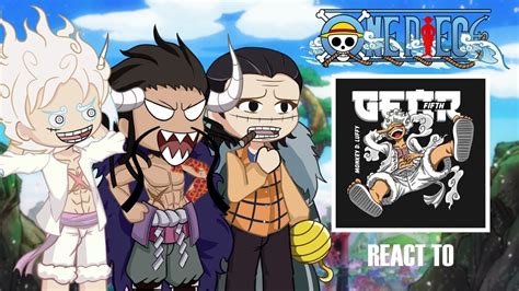 Revolutionary Army Reacts To Luffy Joyboy Gacha NTClub Manga