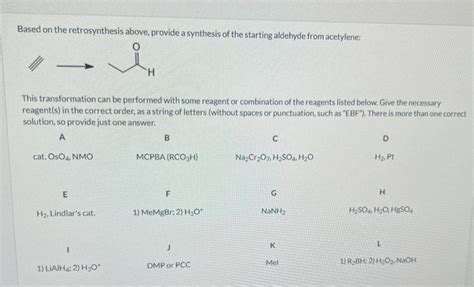 Solved Based On The Retrosynthesis Above Provide A Chegg