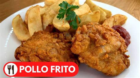 Pollo Frito Crujiente Receta Deliciosa Y Facil Youtube