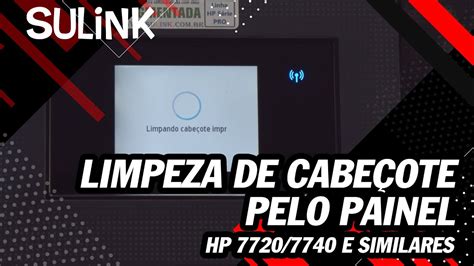 Limpeza De Cabe Ote Pelo Painel Hp E Similares Sulink Youtube