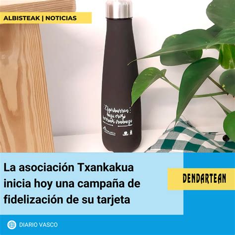 La asociación Txankakua inicia hoy una campaña de fidelización de su